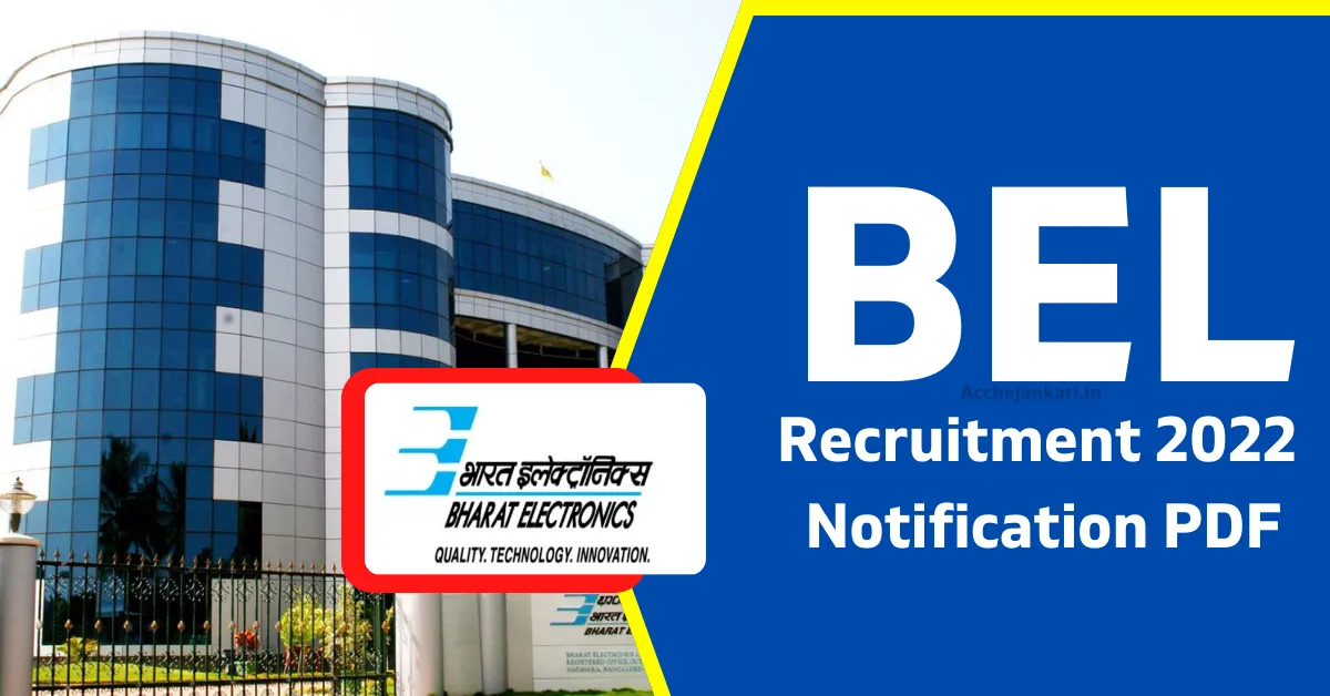 Bharat Electronics Limited (Bel) Recruitment 2022