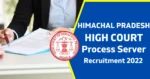 HP High Court Process Server Recruitment 2022