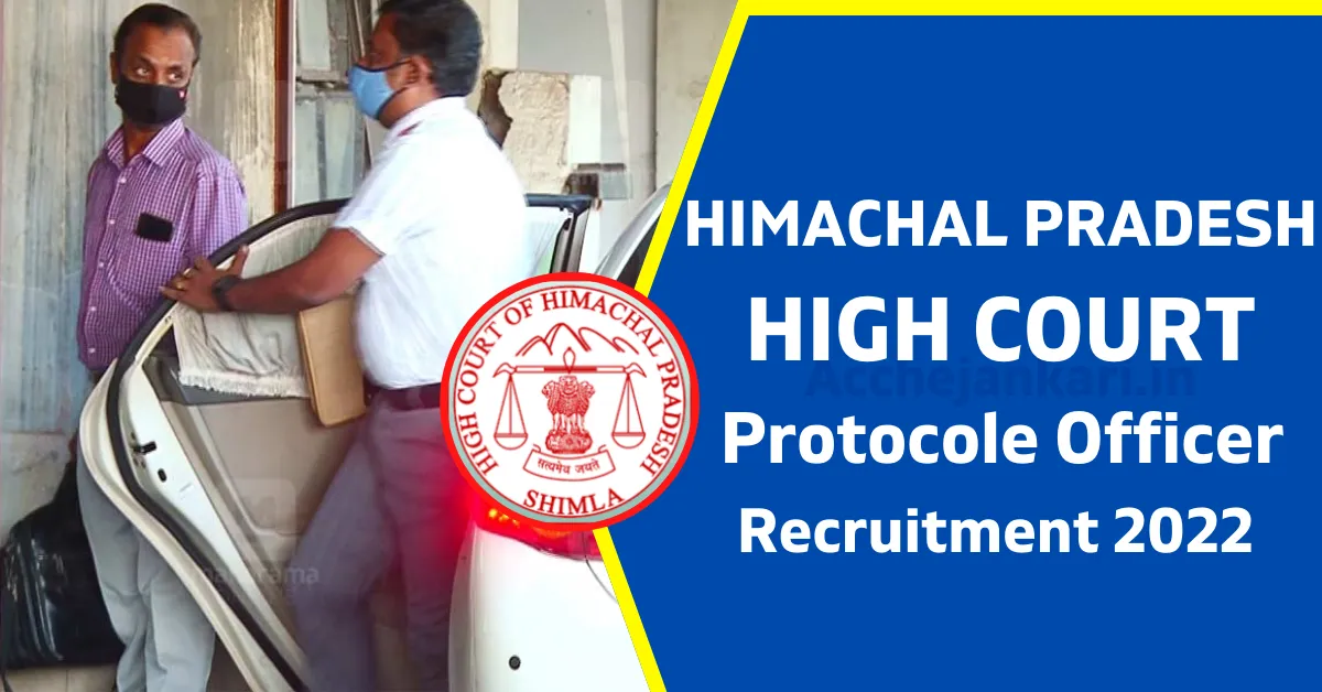 HP High Court Protocol Officer Recruitment 2022