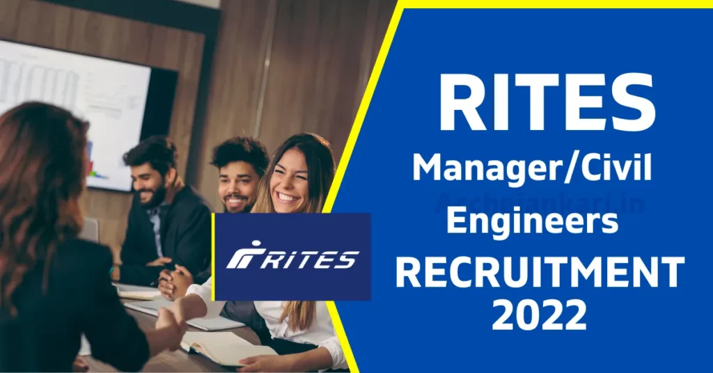 RITES ManagerCivil Engineers Recruitment 2022
