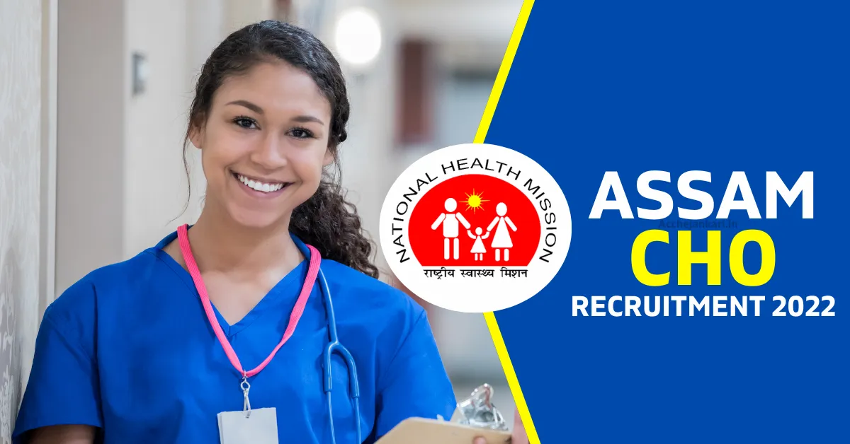 Assam CHO Recruitment 2022