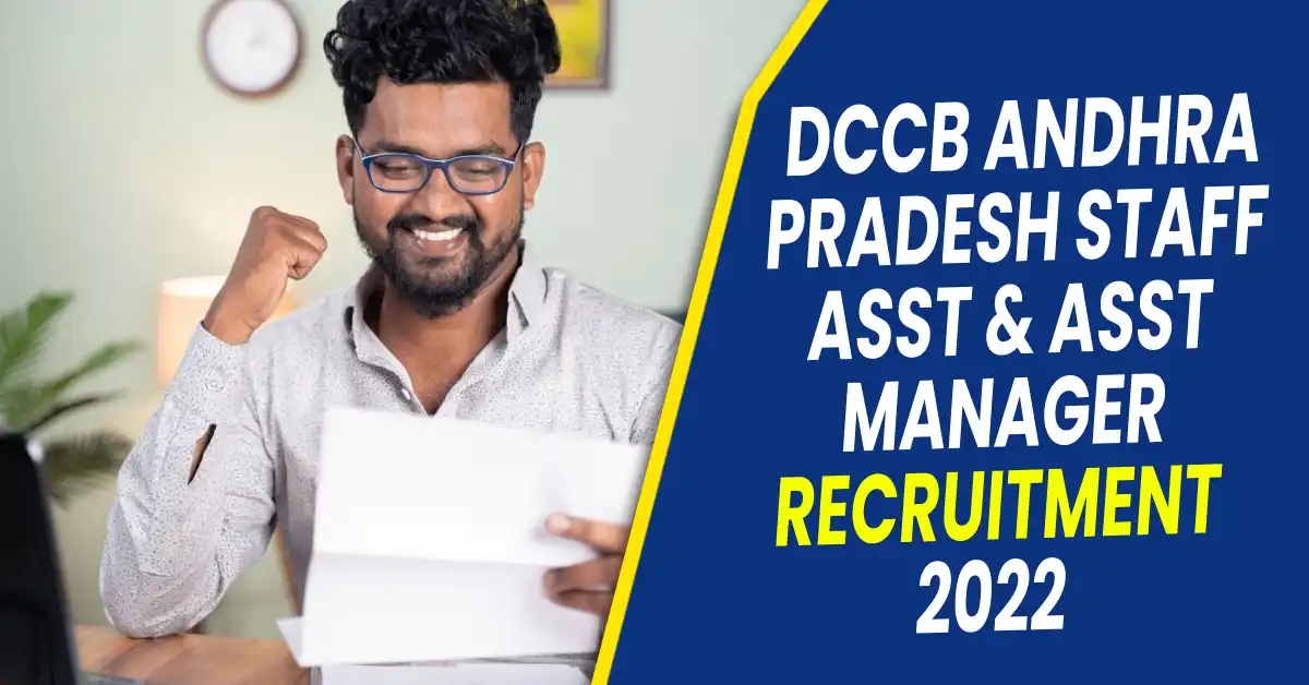 DCCB Andhra Pradesh Staff Asst & Asst Manager Recruitment 2022